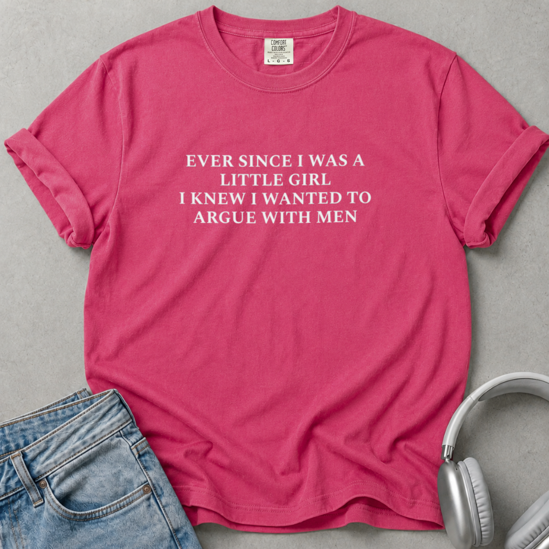 Ever Since I Was A Little Girl Unisex T-shirt