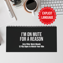 Lifestyle image of sarcastic desk flip sign on office desk with coffee mug