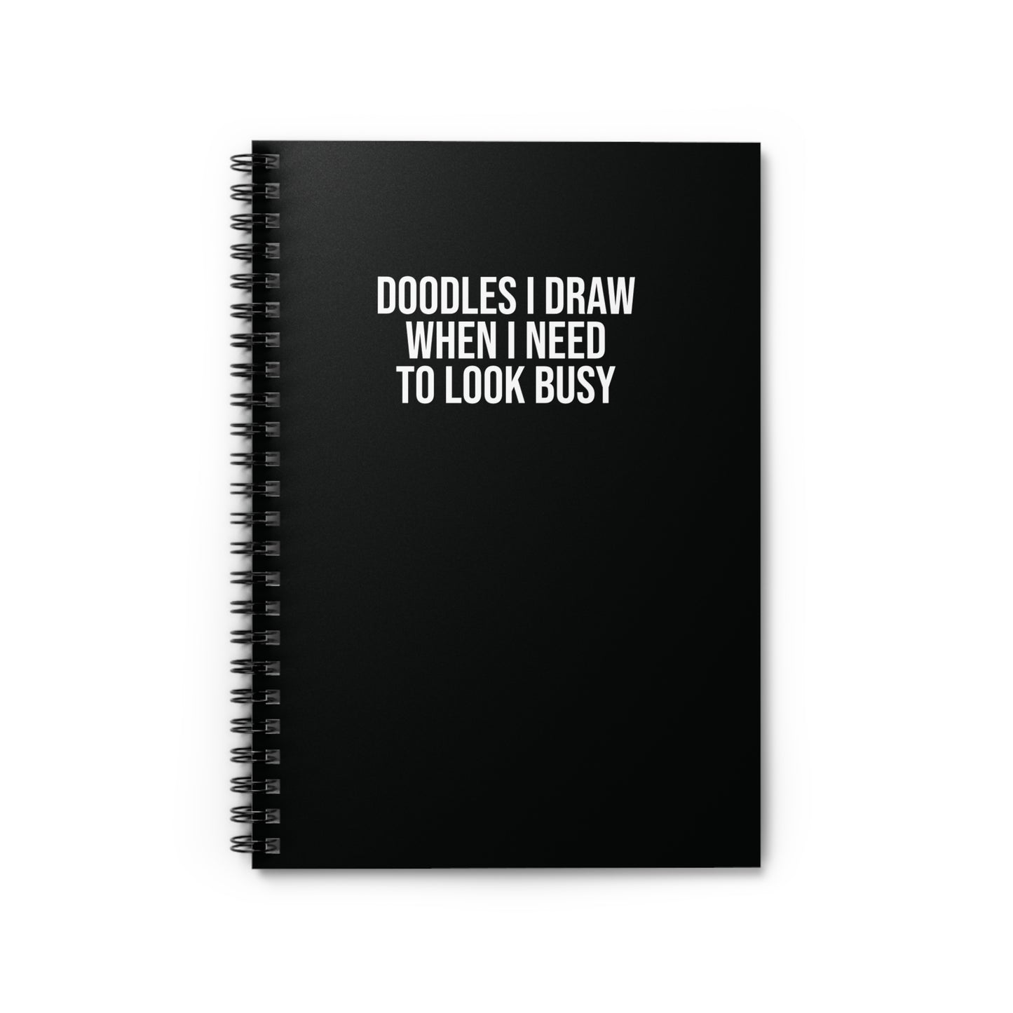 Black spiral notebook with ‘Doodles I Draw When I Need to Look Busy’ text – funny office gift