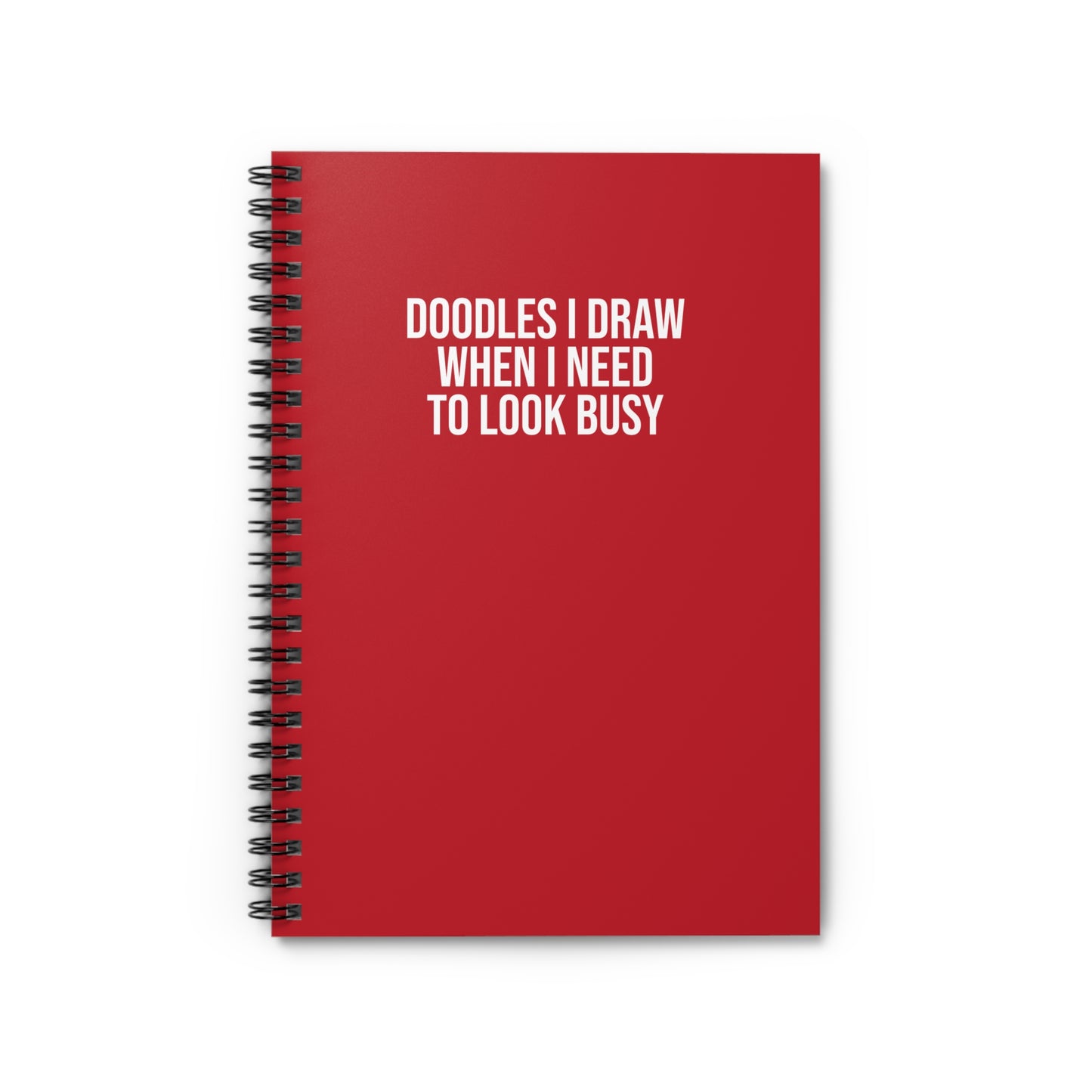 Dark red ruled-line notebook for sarcastic coworkers and employees Doodles I Draw When I Need to Look Busy