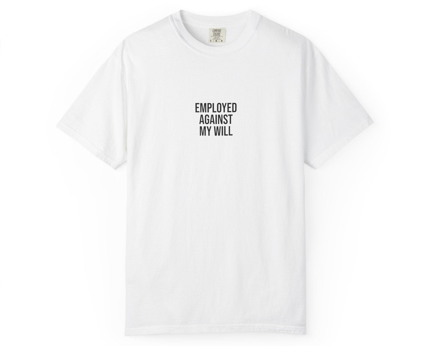 White t-shirt with black text on a white background