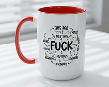 White mug with red interior and handle, featuring a humorous text design.