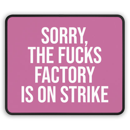 Light Pink ‘FUCKS factory is on strike’ mouse pad