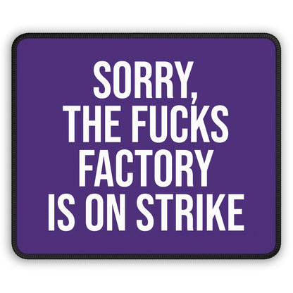 Purple ‘FUCKS factory is on strike’ mouse pad