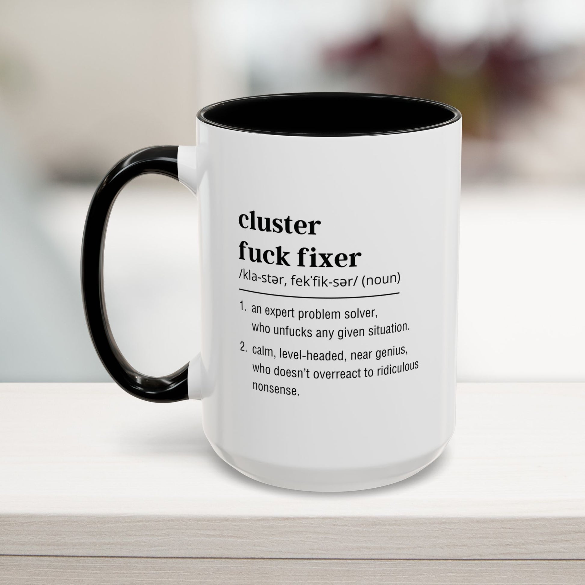 Cluster Fuck Fixer funny work mug in black – sarcastic office humor gift 15oz