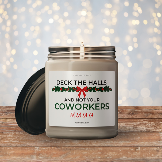 Deck the halls and not your coworkers Secret Santa gift idea candle