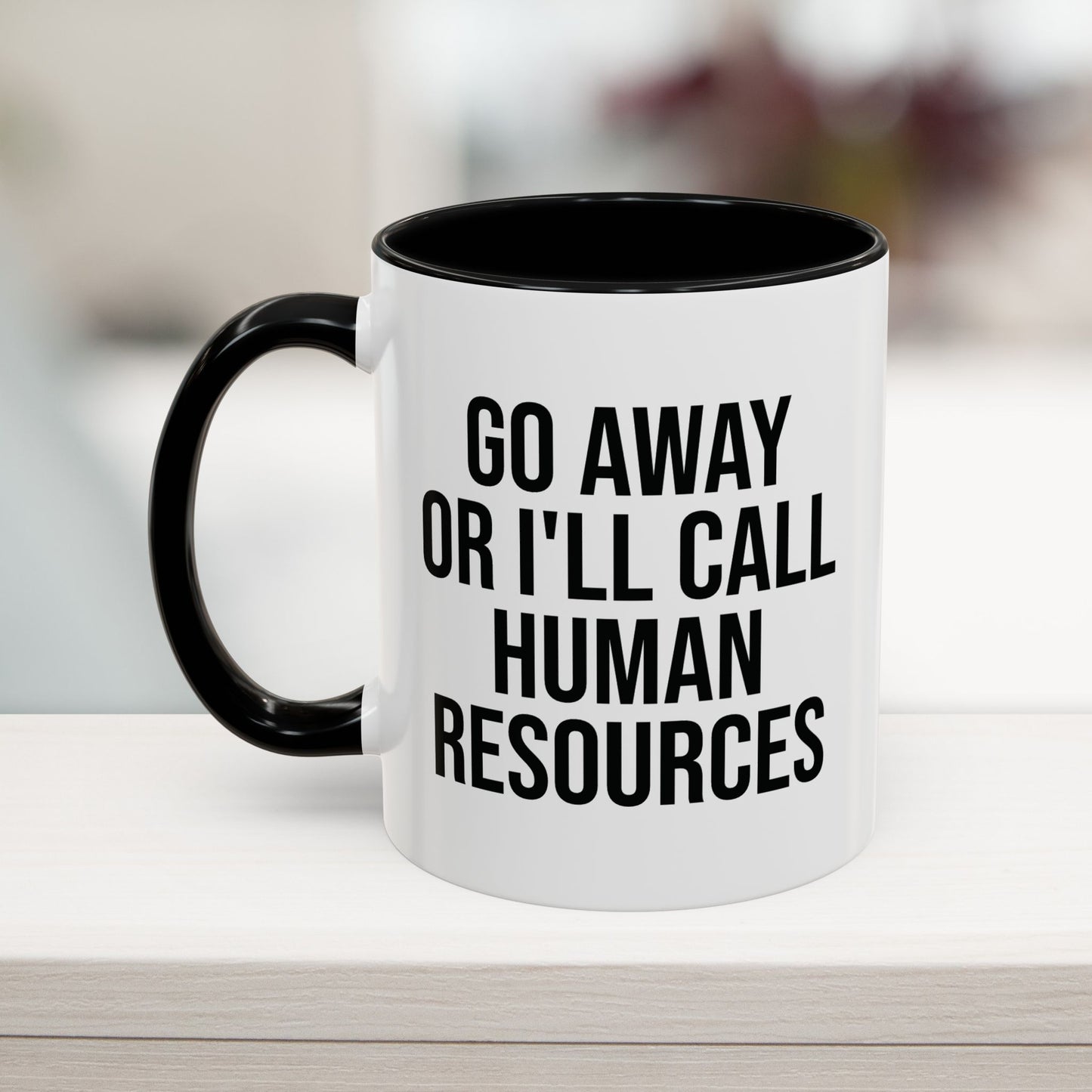 Black 11oz funny work mug with 'Go Away Or I'll Call Human Resources' text – sarcastic office coffee cup for coworkers