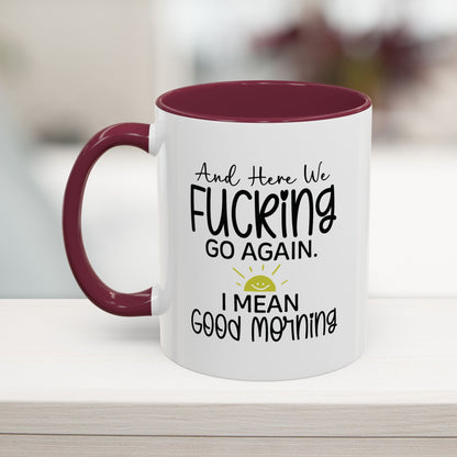 Maroon 11oz funny work mug with 'Here We Go Again' text – perfect for coffee lovers and coworkers