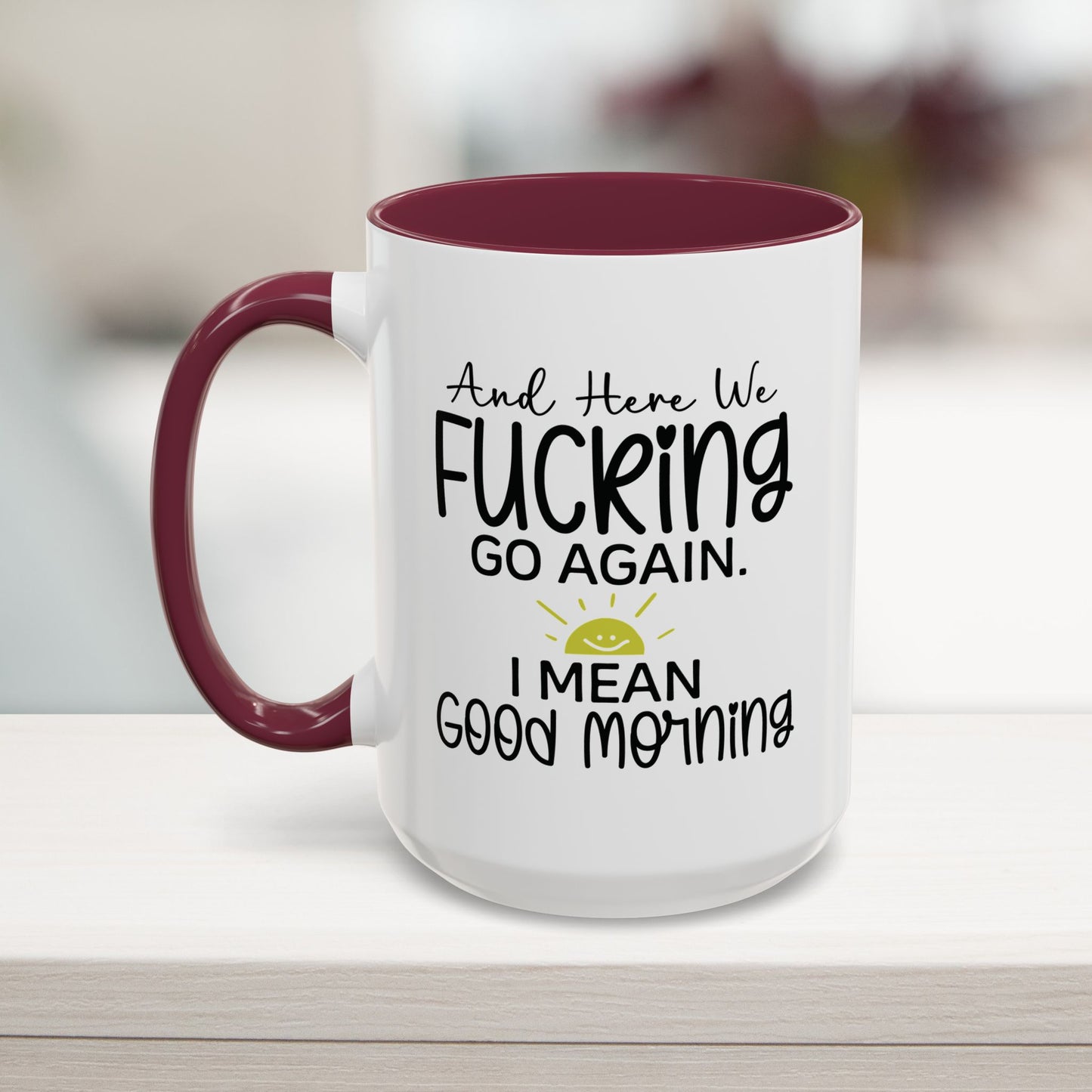 Maroon 15oz funny work mug with 'Here We Go Again' text – extra-large coffee cup for office mornings