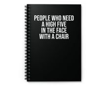 Black notebook with “High Five With A Chair” in bold sarcastic text – perfect funny gift for coworkers