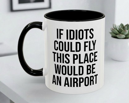Mug with humorous text on a white surface