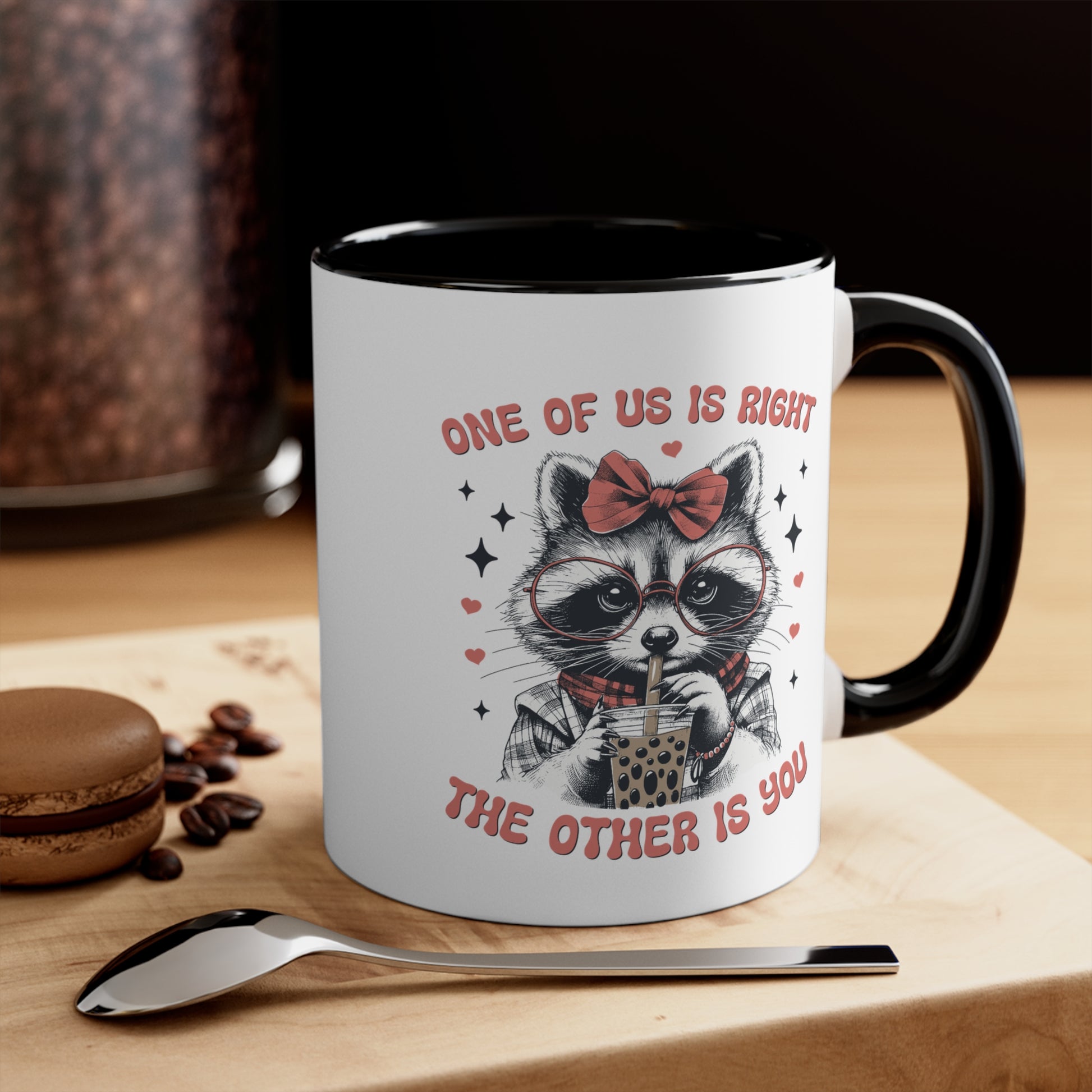 Black 11oz mug with sarcastic raccoon and bold office humor quote