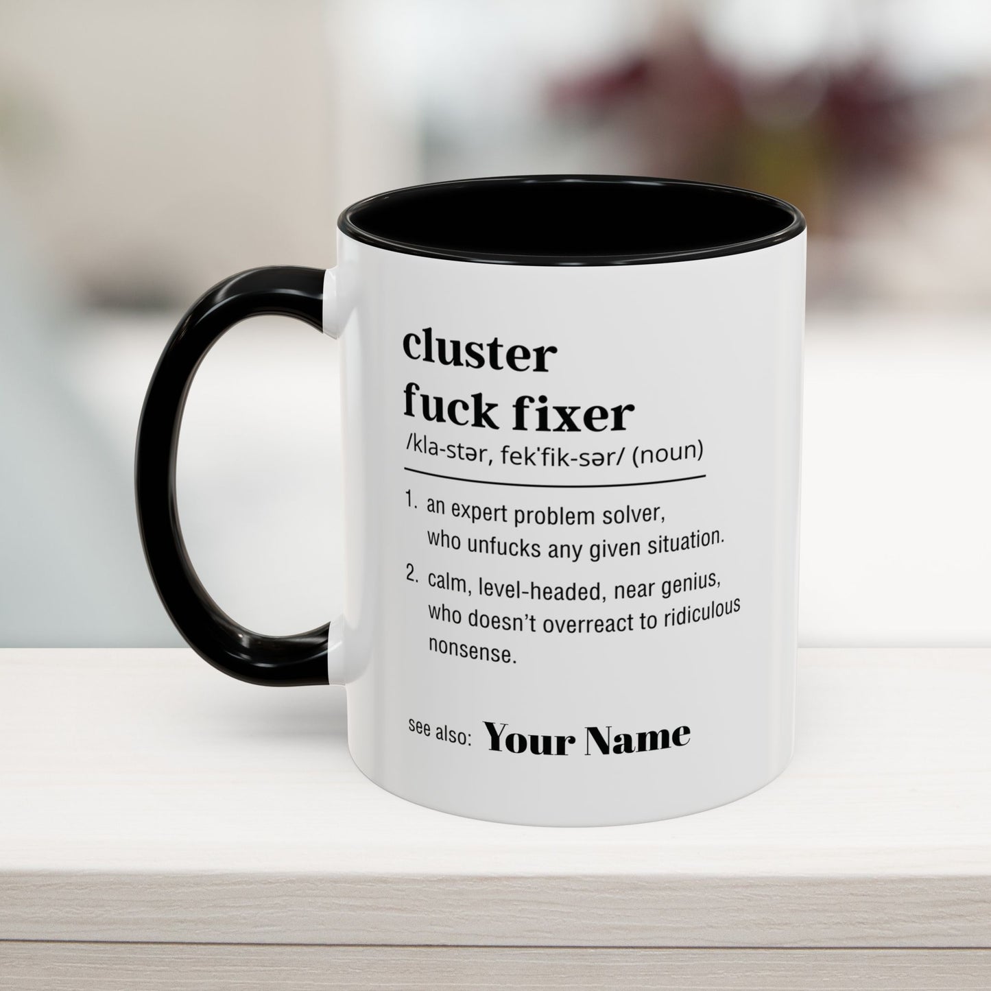 Personalized 'Cluster Fuck Fixer' coffee mug in black – funny office definition gift