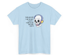 The Least I Could Do Cotton T-Shirt