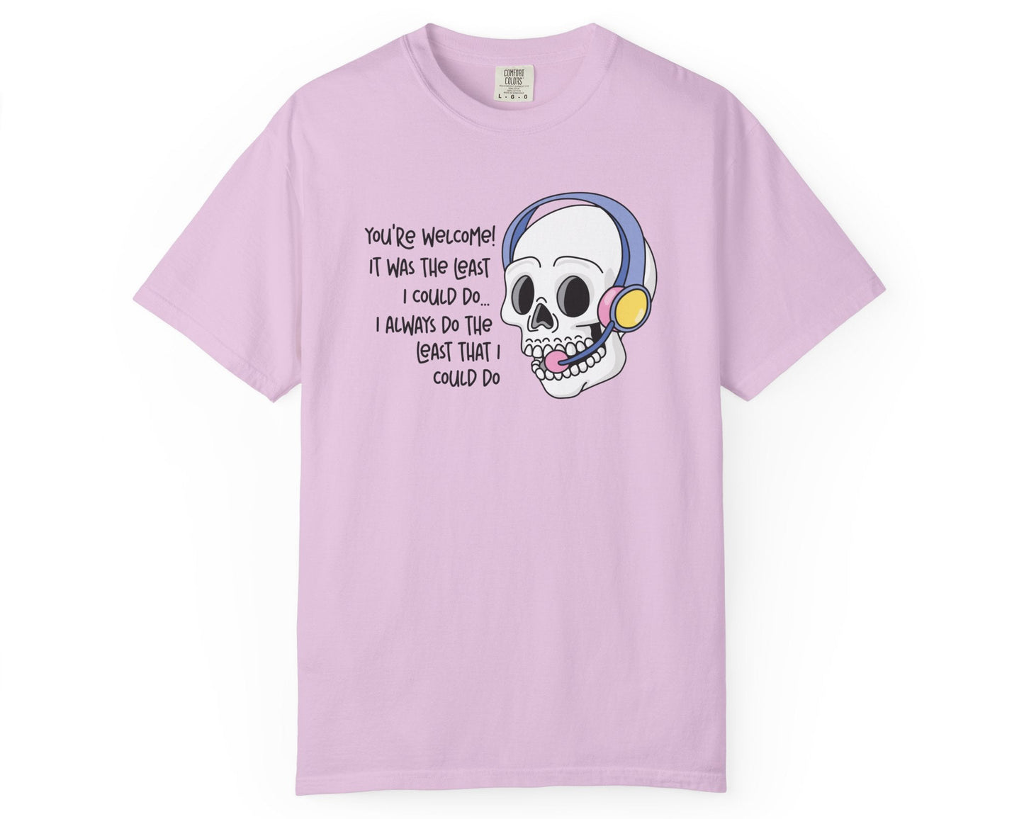 The Least I Could Do T-Shirt