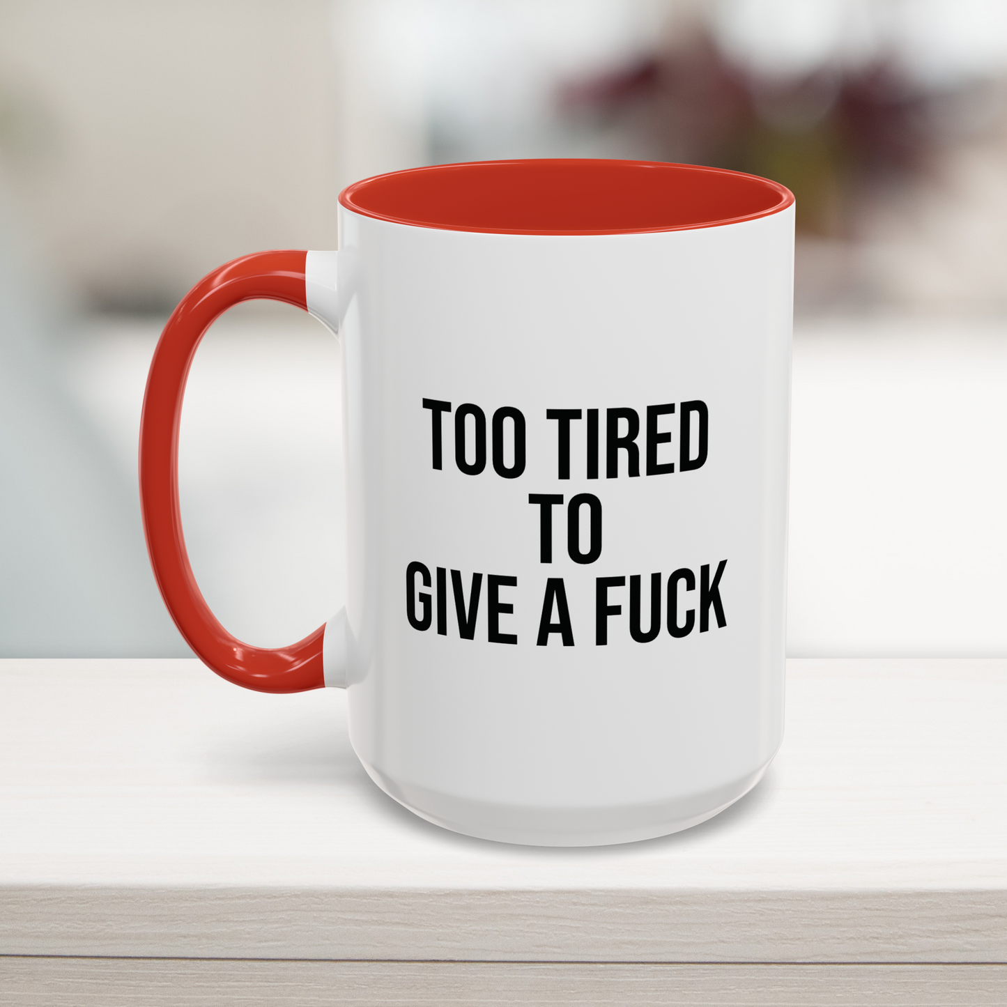 too_tired_15_oz_mug_red