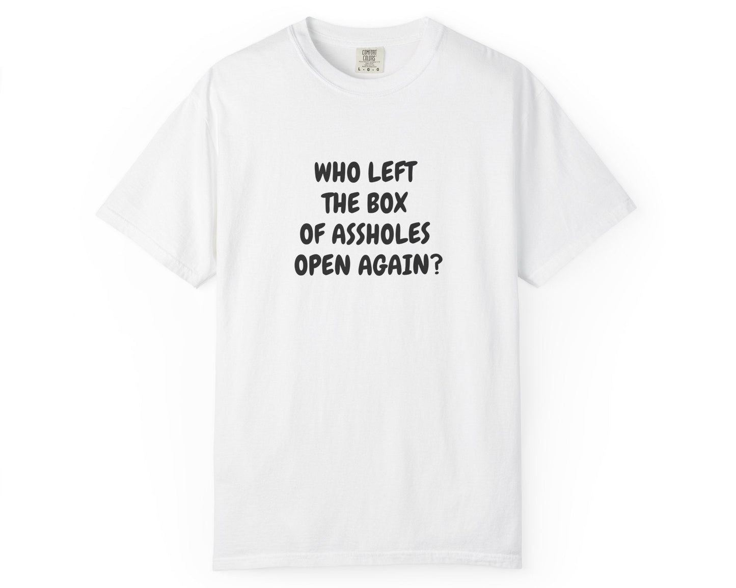 Who Left The Box Of Assholes Open Again? Unisex Cotton T-shirt