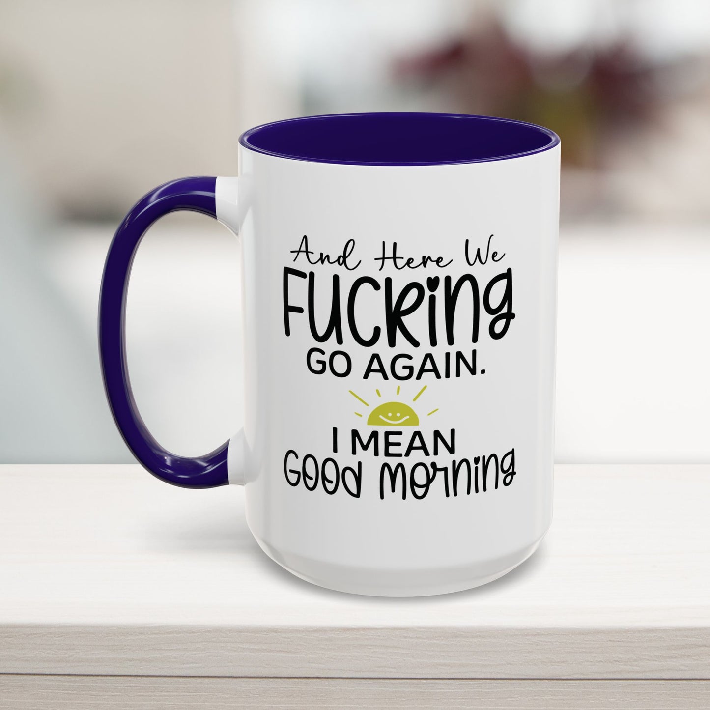 Blue 15oz colorful coffee mug – a relatable and hilarious morning work cup