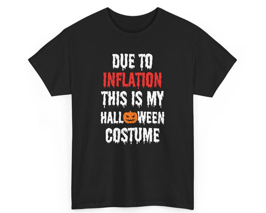 Funny Halloween T-shirt with inflation-themed costume joke, ideal for office parties or casual celebrations