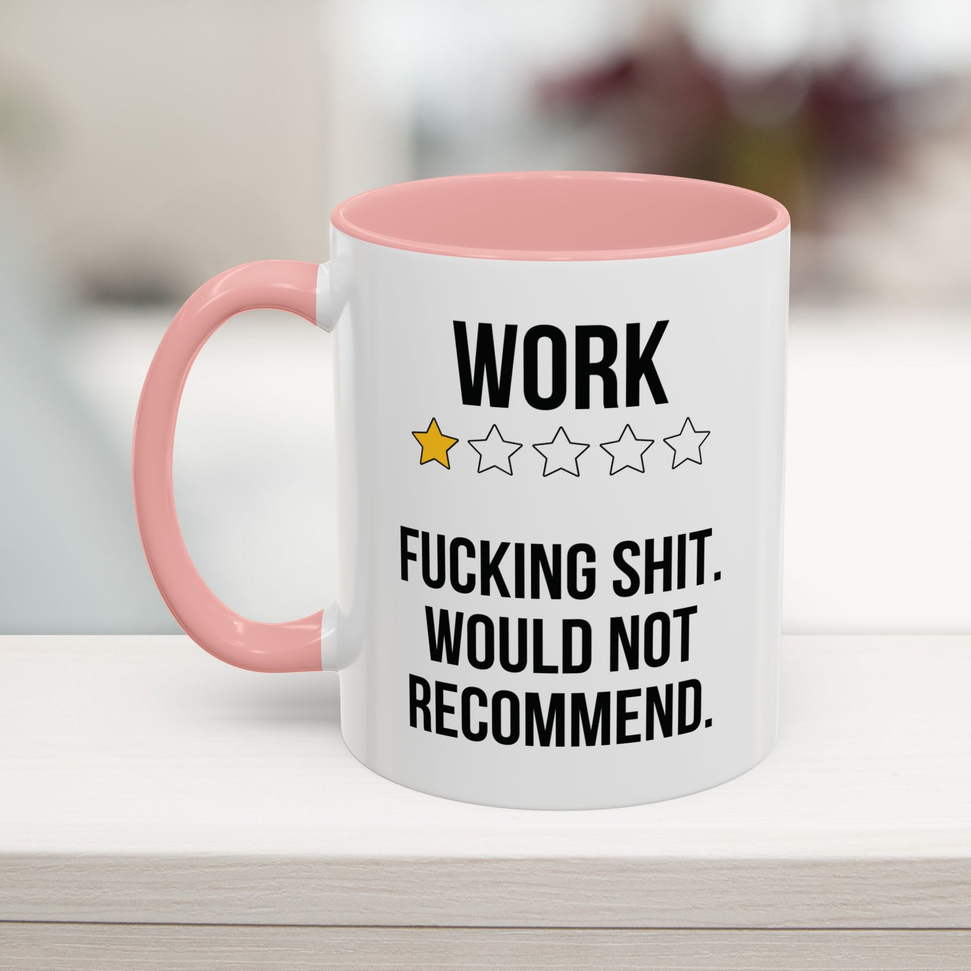 Pink rude work humor mug for employees, bosses, and coworkers Work One-Star Review