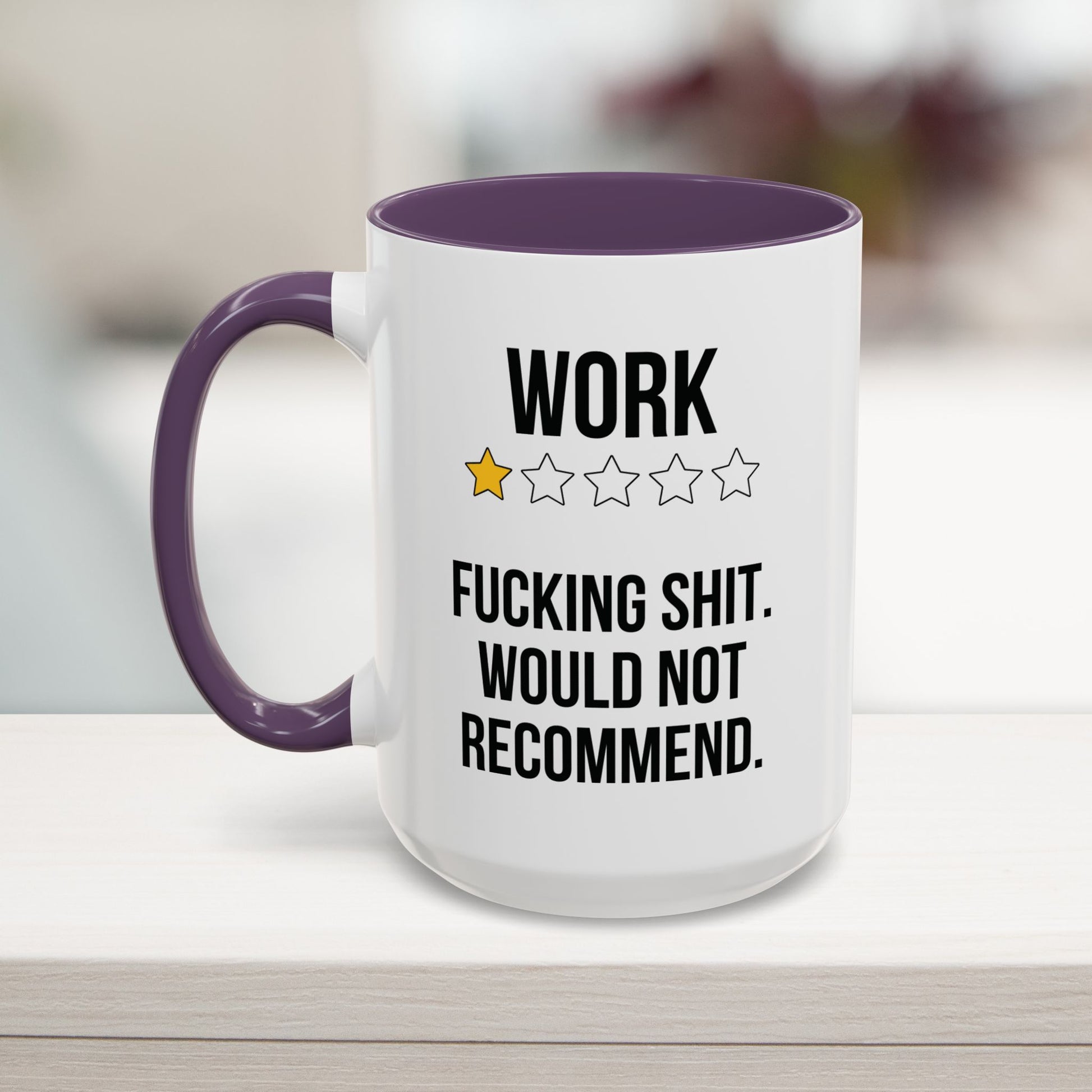 Purple funny coffee cup with snarky workplace meme 15oz