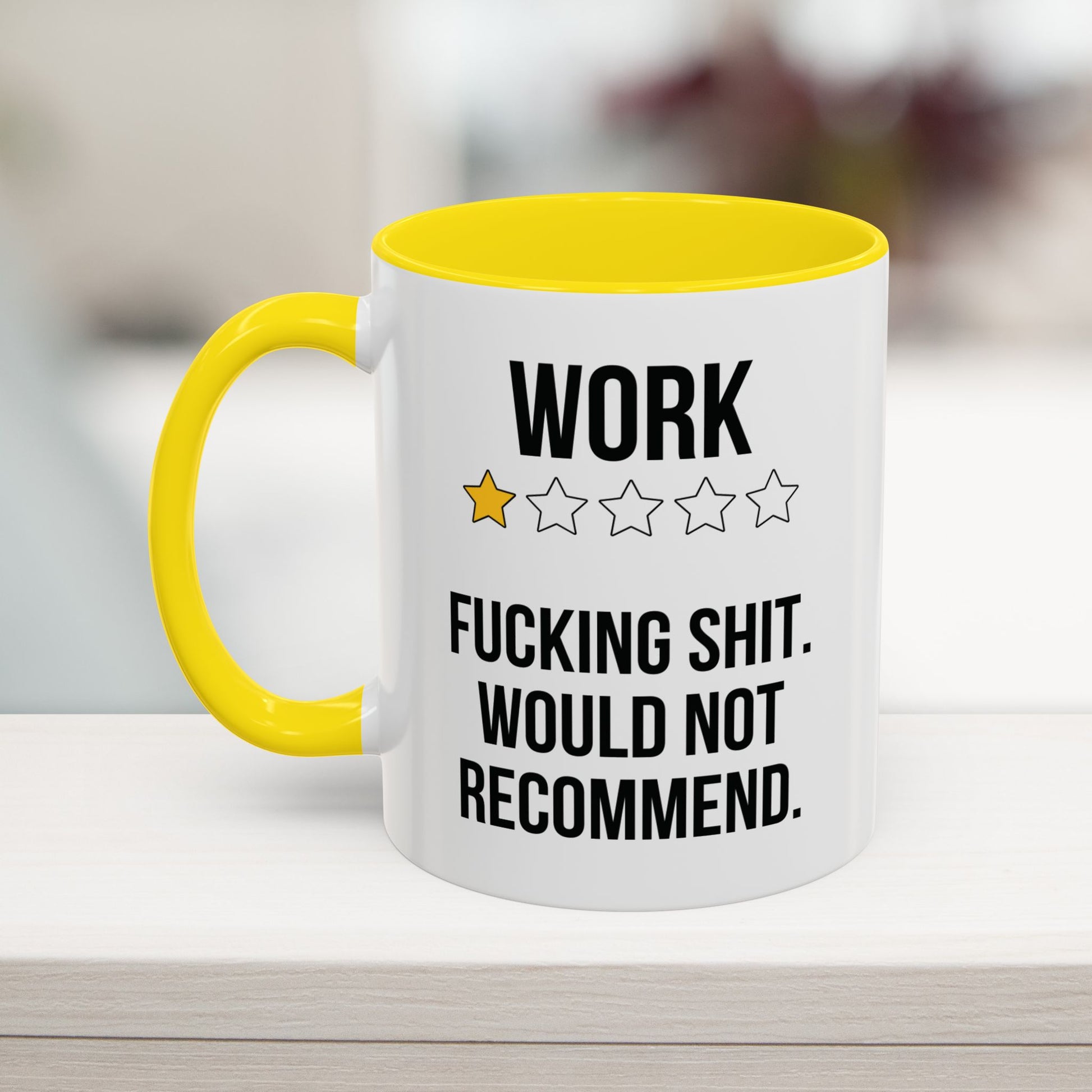 Yellow profanity mug – work gift for sarcastic coworkers Work One-Star Review 11oz