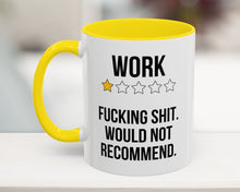 Yellow rude corporate mug for employees who are over it Work One-Star Review